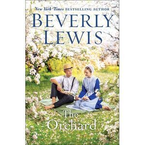 The Orchard -- Beverly Lewis